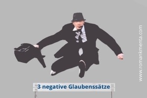 Negative Glaubenssätze auflösen Titel - Roman Kmenta - Autor